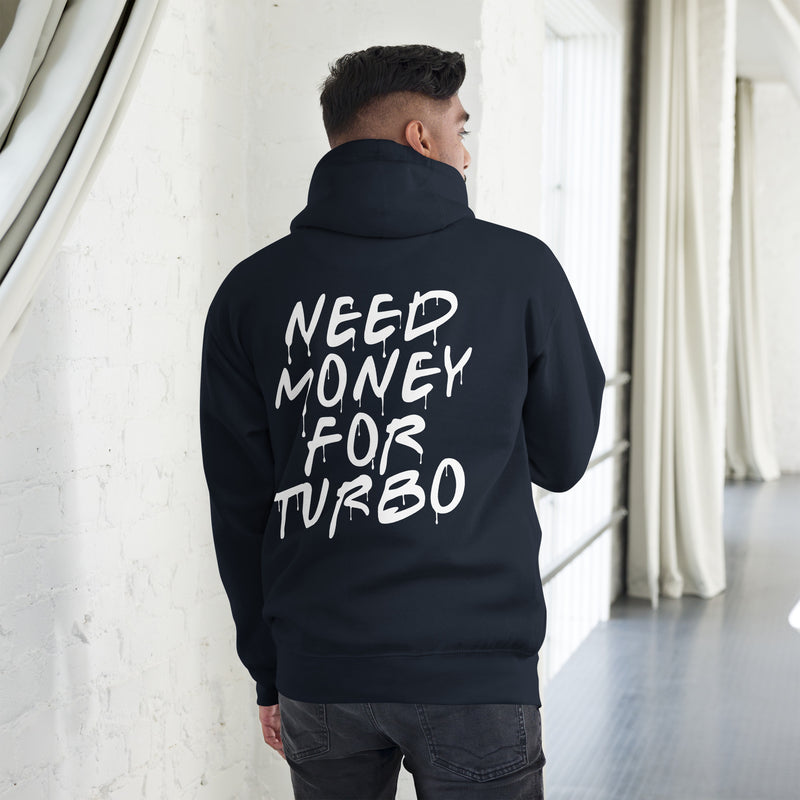 Need money for turbo hoodie