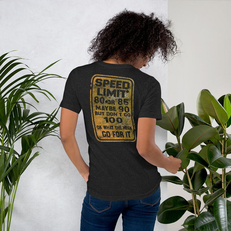 weathered suggested speed limit sigh t-shirt.