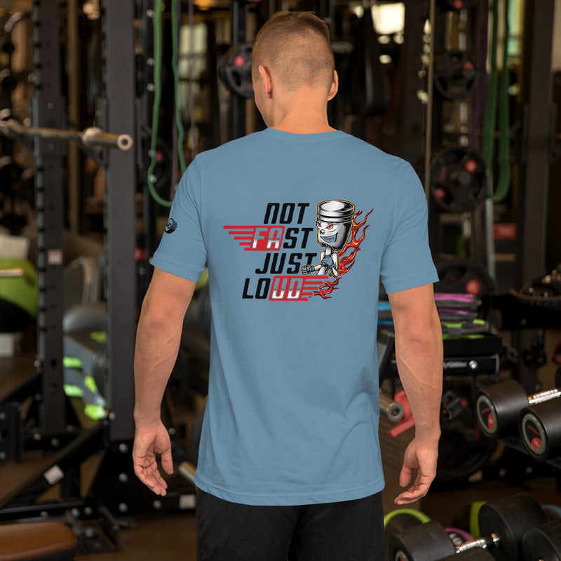 NOT FAST JUST LOAD T-SHIRT