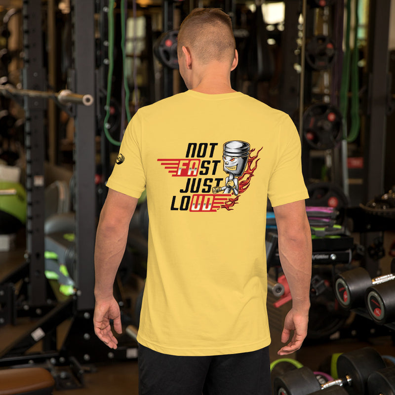 NOT FAST JUST LOAD T-SHIRT